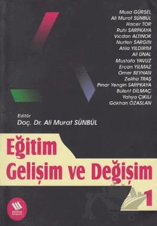 Eğitim Gelişim ve Değişim 1 – Kolektif – Eğitim Yayınevi - Bilimsel Eserler kitap kapağı