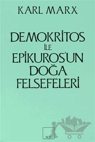 Demokritos ile Epikuros’un Doğa Felsefeleri – Karl Marx – Sol ve Onur Yayınları kitap kapağı