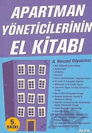 Apartman Yöneticilerinin El Kitabı – A. Nevzad Odyakmaz – Alfa Yayınları kitap kapağı
