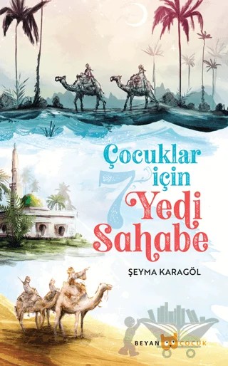 Çocuklar İçin Yedi Sahabe – Şeyma Karagöl – Beyan Yayınları kitap kapağı