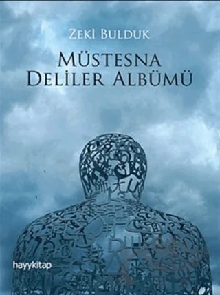 Müstesna Deliler Albümü – Zeki Bulduk – Hayykitap kitap kapağı