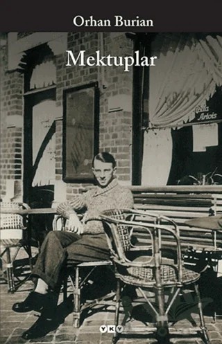 Mektuplar – Orhan Burian – Yapı Kredi Yayınları kitap kapağı