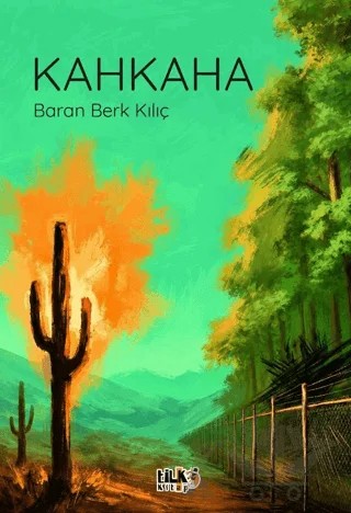 Kahkaha – Baran Berk Kılıç – Tilki Kitap kitap kapağı