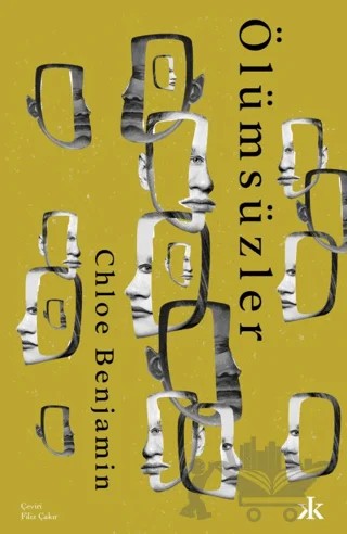 Ölümsüzler – Chloe Benjamin – Kafka Kitap kitap kapağı