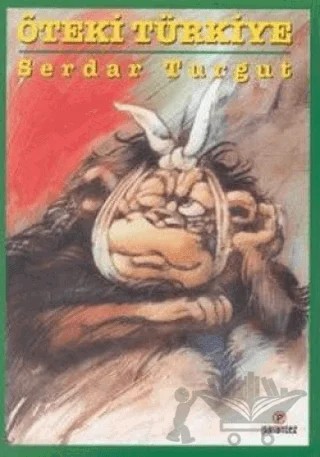 Öteki Türkiye – Serdar Turgut – Parantez Yayınları kitap kapağı
