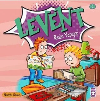 Levent Resim Yapıyor – Mustafa Orakçı – Timaş Çocuk kitap kapağı
