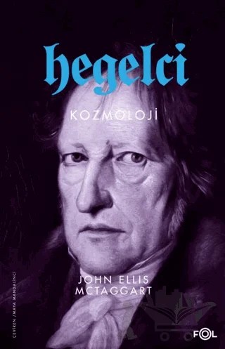 Hegelci Kozmoloji – John Ellis McTaggart – Fol Kitap kitap kapağı