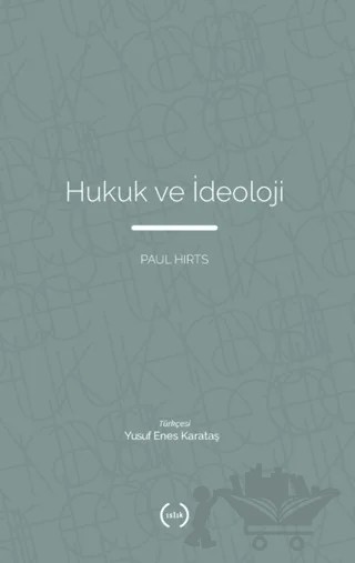 Hukuk ve İdeoloji – Paul Hirst – Islık Yayınları kitap kapağı