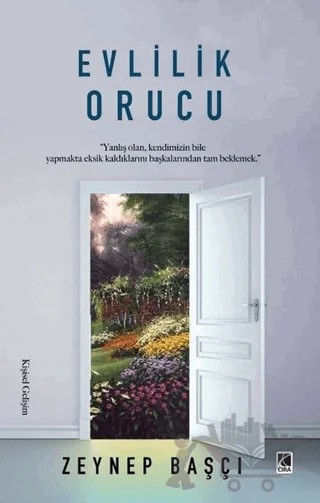 Evlilik Orucu – Zeynep Başçı – Çıra Yayınları kitap kapağı