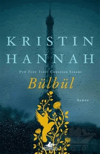 Bülbül – Kristin Hannah – Pegasus Yayınları kitap kapağı