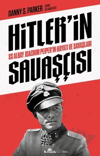 Hitler'in Savaşçısı – Danny S. Parker – Kronik Kitap kitap kapağı