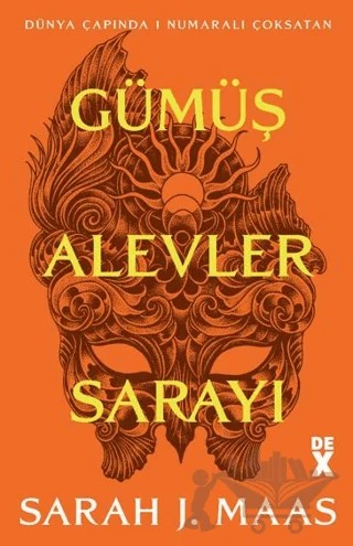 Gümüş Alevler Sarayı – Sarah J. Maas – Dex Yayınevi kitap kapağı