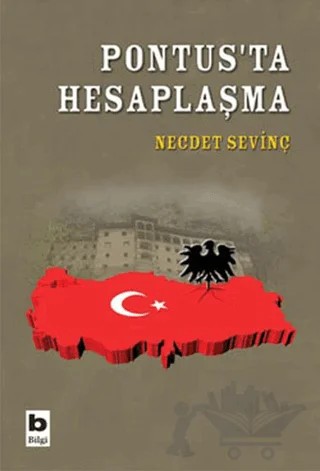 Pontus’ta Hesaplaşma – Necdet Sevinç – Bilgi Yayınevi kitap kapağı