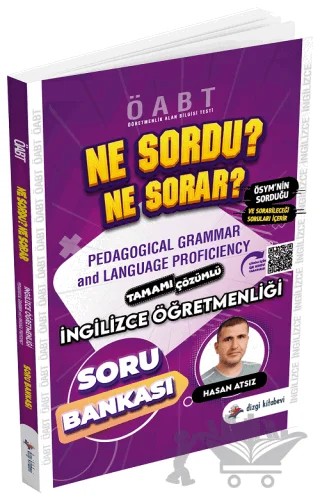 ÖABT İngilizce Öğretmenliği Pedagogical Grammar And Language Proficiency Ne Sordu Ne Sorar Soru Bankası Çözümlü – Hasan Atsız – Dizgi Kitap kitap kapağı