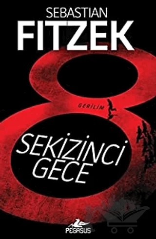 Sekizinci Gece – Sebastian Fitzek – Pegasus Yayınları kitap kapağı