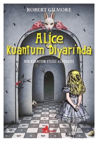 Alice Kuantum Diyarında – Robert Gilmore – Çınar Yayınları kitap kapağı