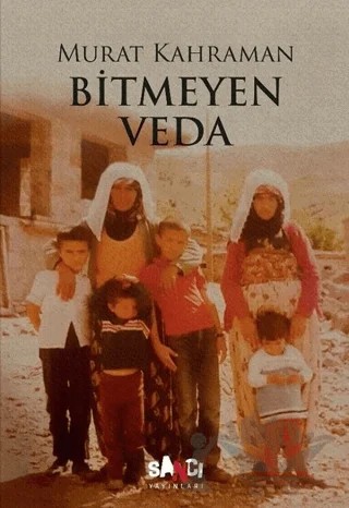 Bitmeyen Veda – Murat Kahraman – Sancı Yayınları kitap kapağı