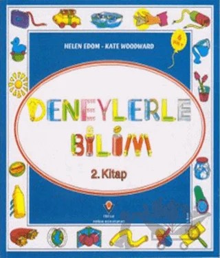 Deneylerle Bilim 2 – Helen Edom – TÜBİTAK Yayınları kitap kapağı