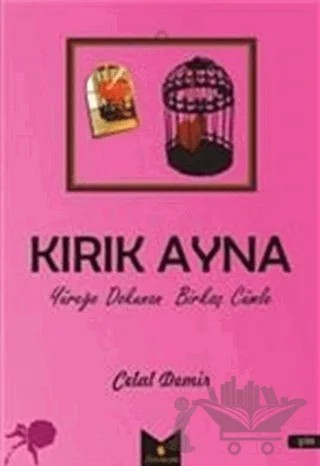 Kırk Ayna – Celal Demir – Serencam Yayınevi kitap kapağı
