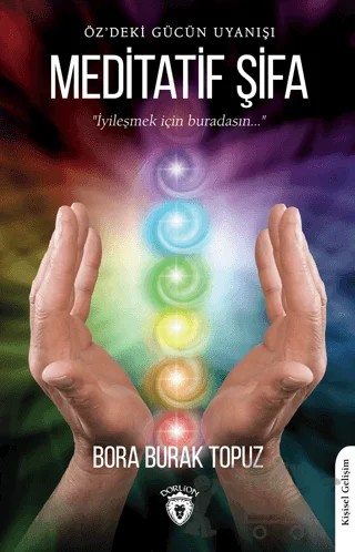 Meditatif Şifa – Bora Burak Topuz – Dorlion Yayınları kitap kapağı