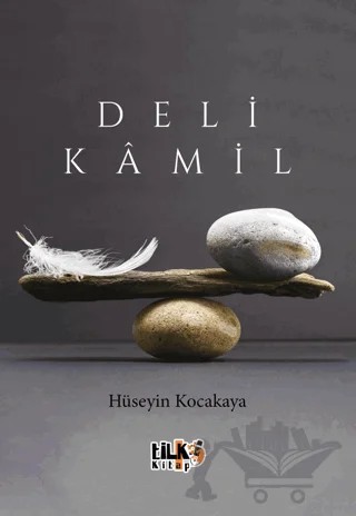 Deli Kamil – Hüseyin Kocakaya – Tilki Kitap kitap kapağı