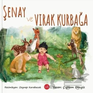 Şenay ve Vırak Kurbağa – Çiğdem Dengiz – US Yayınları kitap kapağı