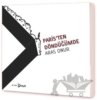 Paris'ten Döndüğümde – Aras Onur – Hayal Yayınları kitap kapağı