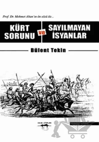 Kürt Sorunu ve Sayılmayan İsyanlar – Bülent Tekin – Sokak Kitapları Yayınları kitap kapağı