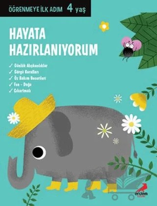 Hayata Hazırlanıyorum - Öğrenmeye İlk Adım (4 Yaş) – Kolektif – Erdem Çocuk kitap kapağı