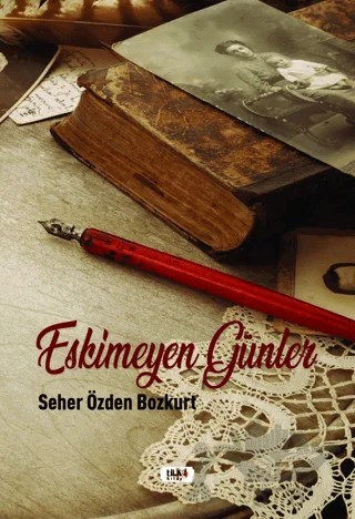 Eskimeyen Günler – Seher Özden Bozkurt – Tilki Kitap kitap kapağı