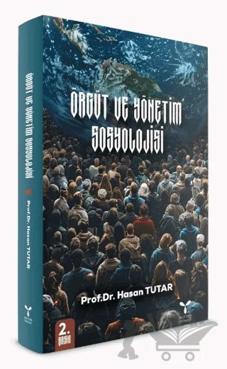 Örgüt ve Yönetim Sosyolojisi – Hasan Tutar – Umuttepe Yayınları kitap kapağı