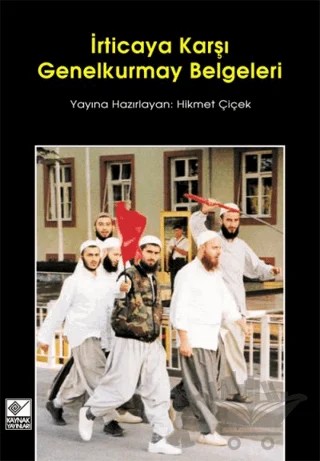 İrticaya Karşı Genelkurmay Belgeleri – Kolektif – Kaynak Yayınları kitap kapağı