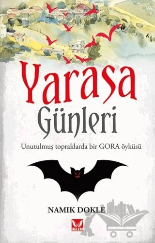 Yarasa Günleri – Namık Dokle – İkilem Yayınevi kitap kapağı