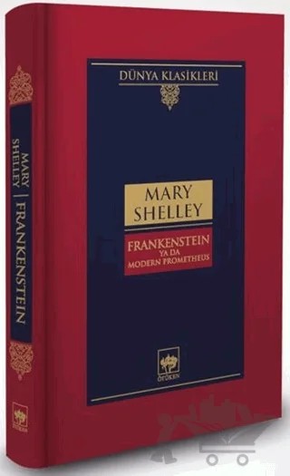 Frankenstein Ya da Modern Prometheus – Mary Shelley – Ötüken Neşriyat kitap kapağı