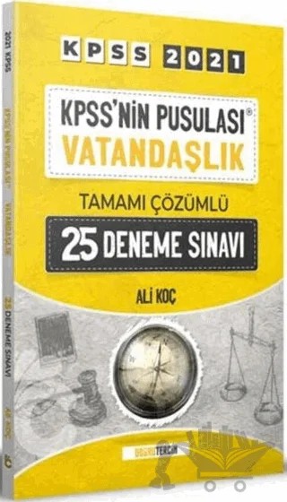 2021 KPSS'nin Pusulası Vatandaşlık Tamamı Çözümlü 25 Deneme – Ali Koç – Doğru Tercih Yayınları kitap kapağı