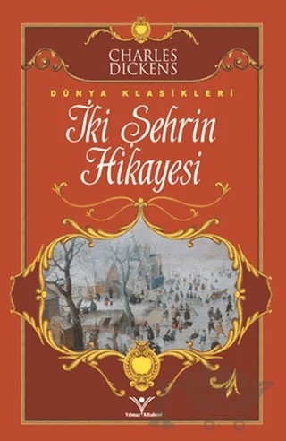 İki Şehrin Hikayesi – Charles Dickens – Yılmaz Basım kitap kapağı