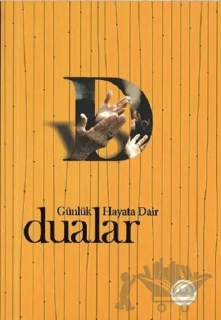 Günlük Hayata Dair Dualar – Kolektif – Diyanet İşleri Başkanlığı kitap kapağı