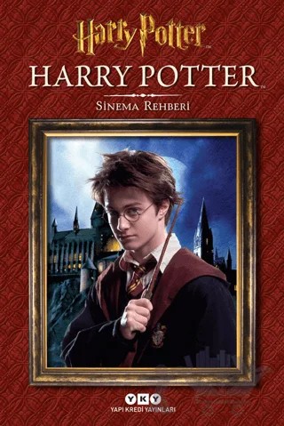 Harry Potter - Sinema Rehberi – Felicity Baker – Yapı Kredi Yayınları kitap kapağı