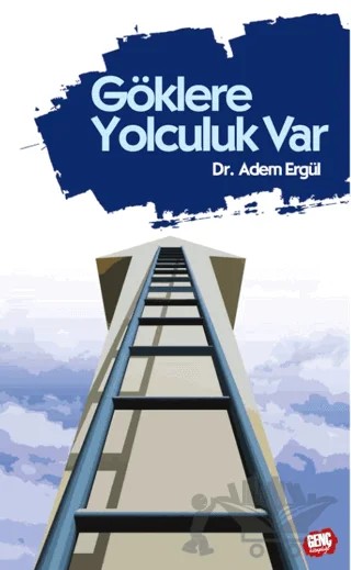 Göklere Yolculuk Var – Adem Ergül – Genç Kitaplığı - Erkam kitap kapağı