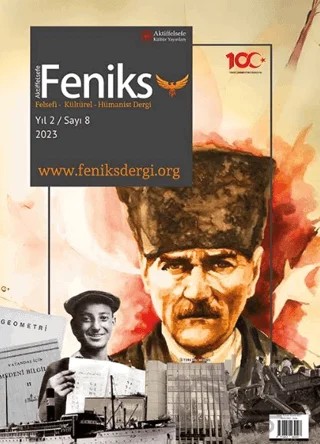 Feniks Felsefi Kültürel Hümanist Dergi Yıl: 2 Sayı: 8 2023 – Aktiffelsefe Kültür Yayınları kitap kapağı