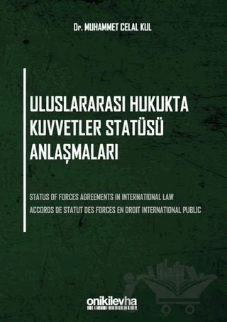 Uluslararası Hukukta Kuvvetler Statüsü Anlaşmaları – Muhammet Celal Kul – On İki Levha Yayınları kitap kapağı