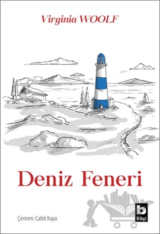 Deniz Feneri – Virginia Woolf – Bilgi Yayınevi kitap kapağı