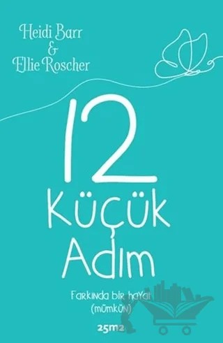 12 Küçük Adım – Heidi Barr, Ellie Roscher – 25m2 Kitap kitap kapağı