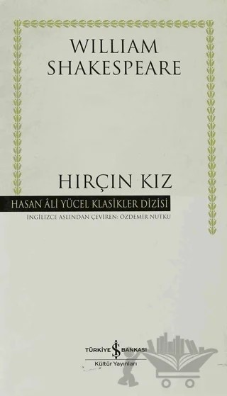 Hırçın Kız – William Shakespeare – İş Bankası Kültür Yayınları kitap kapağı