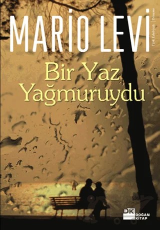 Bir Yaz Yağmuruydu – Mario Levi – Doğan Kitap kitap kapağı
