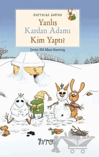 Yanlış Kardan Adamı Kim Yaptı? – Matthias Sodtke – Nito Kitap kitap kapağı