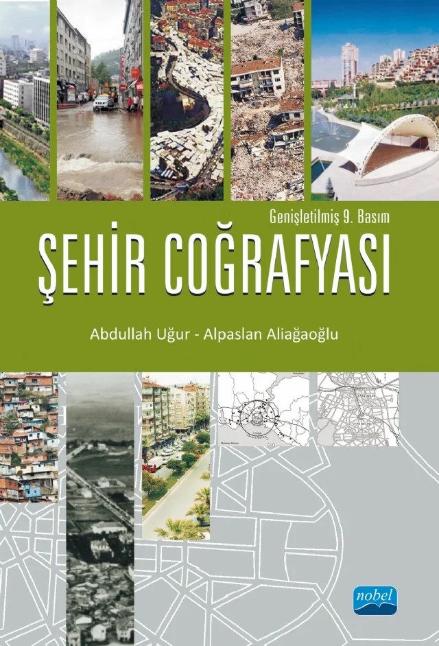Şehir Coğrafyası – Alpaslan Aliağaoğlu, Abdullah Uğur – Nobel Akademik Yayıncılık kitap kapağı