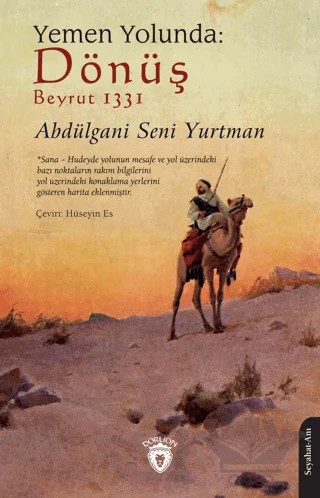 Yemen Yolunda: Dönüş – Abdülgani Seni Yurtman – Dorlion Yayınları kitap kapağı
