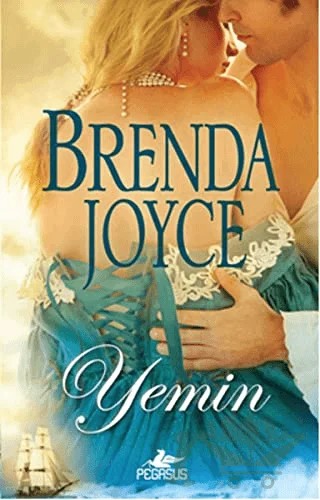 Yemin – Brenda Joyce – Pegasus Yayınları kitap kapağı