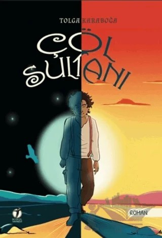 Çöl Sultanı – Tolga Karaboğa – İki Eylül Yayınevi kitap kapağı